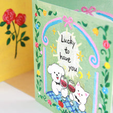 Load image into Gallery viewer, Lucky To Have You Card